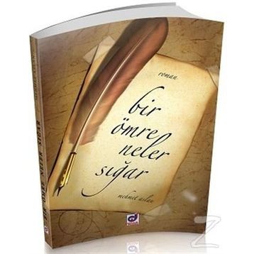 Bir Ömre Neler Sığar - Mehmet Aslan