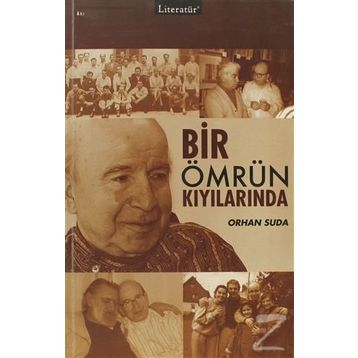 BIR ÖMRÜN KIYILARINDA - ORHAN SUDA