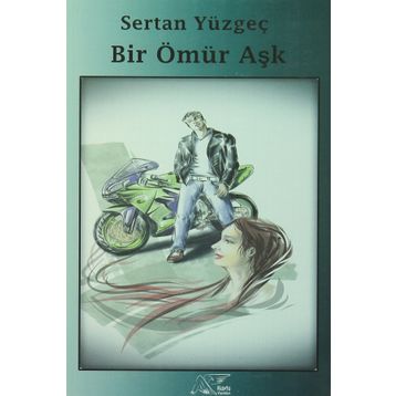 Bir Ömür Aşk - Sertan Yüzgeç