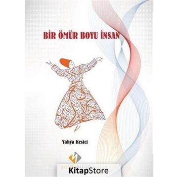Bir Ömür Boyu İnsan - Yahya Kesici