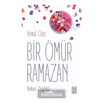 Bir Ömür Ramazan - Kemal Özer