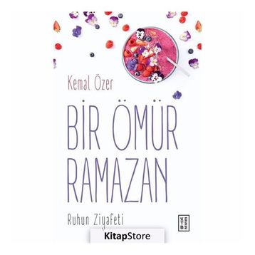 Bir Ömür Ramazan - Kemal Özer