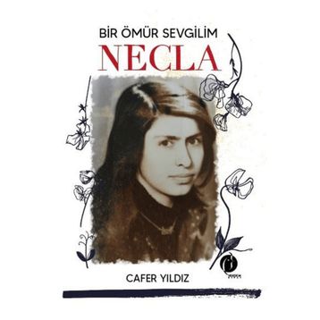 Bir Ömür Sevgilim Necla Herdem Kitap