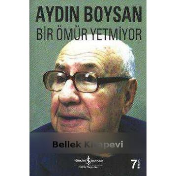BIR ÖMÜR YETMIYOR - AYDIN BOYSAN