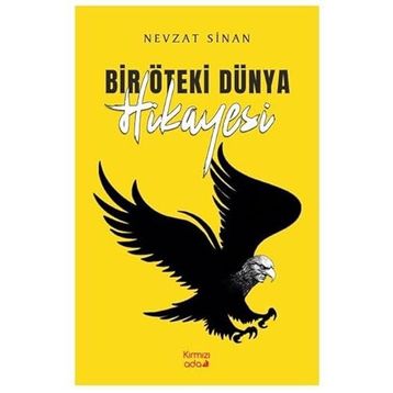 Bir Oteki Dunya Hikayesi - Nevzat Sinan