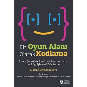Bir Oyun Alanı Olarak Kodlama - Pegem Akademi Yayıncılık