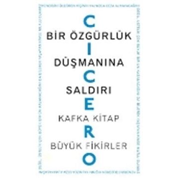 Bir Özgürlük Düşmanına Saldırı - Marcus Tullius Cicero
