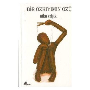BIR ÖZKIYIMIN ÖZÜ - UTKU ERİŞİK