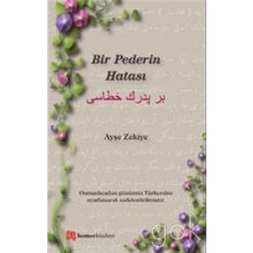 Bir Pederin Hatası - Ayşe Zekiye