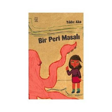 Bir Peri Masalı - Yıldız Aka