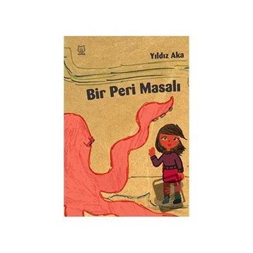Bir Peri Masalı - Yıldız Aka