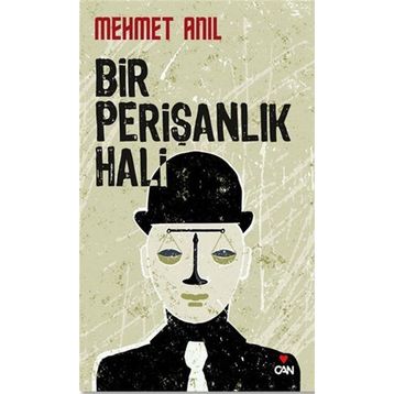 BIR PERIŞANLIK HALI - MEHMET ANIL
