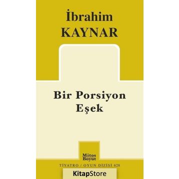 Bir Porsiyon Eşek - İbrahim Kaynar