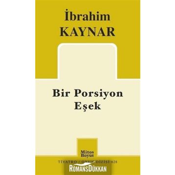 Bir Porsiyon Eşek - İbrahim Kaynar