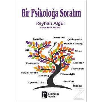 Bir Psikoloğa Soralım - Reyhan Algül