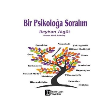 Bir Psikoloğa Soralım - Reyhan Algül