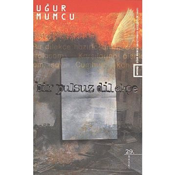 BIR PULSUZ DİLEKÇE - UĞUR MUMCU