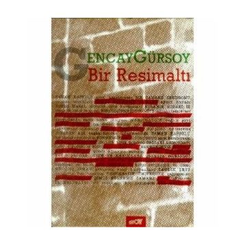Bir Resimaltı - Gencay Gürsoy