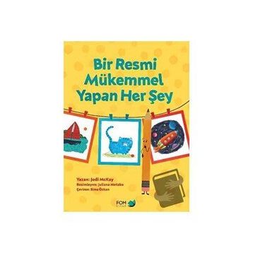 Bir Resmi Mükemmel Yapan Her Şey - Jody McKay