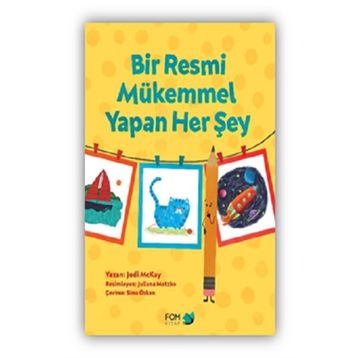 Bir Resmi Mükemmel Yapan Her Şey - Jody McKay