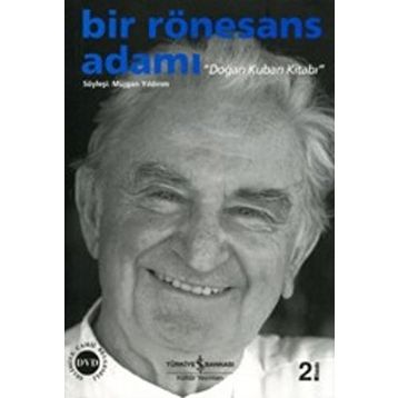 Bir Rönesans Adamı - Doğan Kuban Kitabı - Müjgan Yıldırım