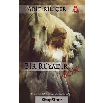 Bir Rüyadır Aşk - Arif Kılıçer