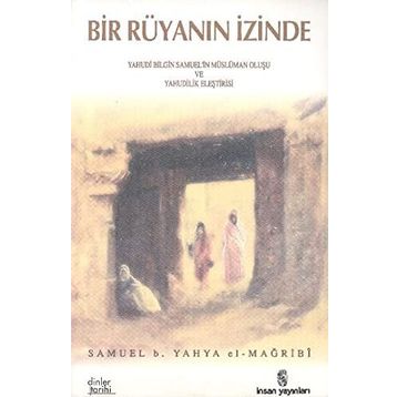 Bir Rüyanın İzinde - Samuel B. Yahya El-Mağribi