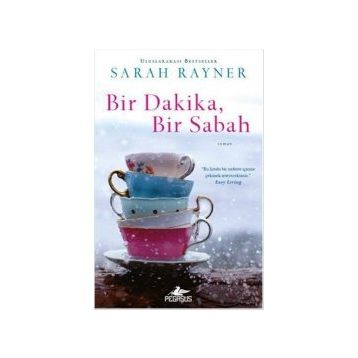 Bir Sabah, Bir Dakika - Sarah Rayner