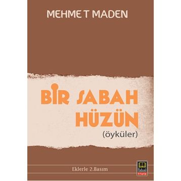 Bir Sabah Hüzün - Mehmet Maden