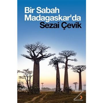 Bir Sabah Madagaskarda - Sezai Çevik