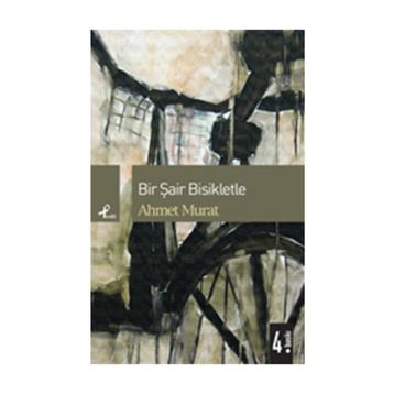 BIR ŞAİR BISIKLETLE - AHMET MURAT