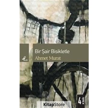 BIR ŞAİR BISIKLETLE - AHMET MURAT