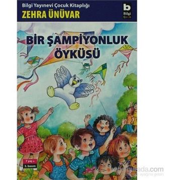 BIR ŞAMPİYONLUK ÖYKÜSÜ - ZEHRA ÜNÜVAR