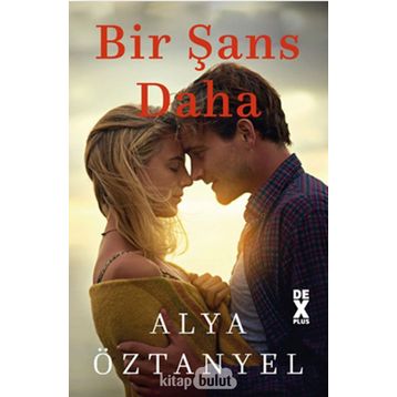 Bir Şans Daha - Alya Öztanyel