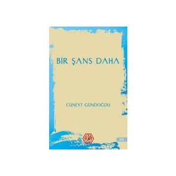 Bir Şans Daha? - Merve Aydın