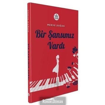 Bir Şansımız Vardı - Merve Doğan