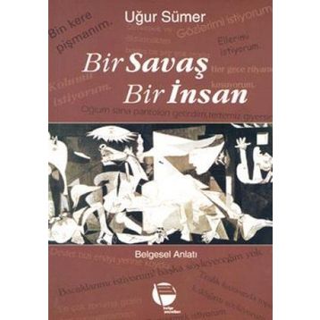 BIR SAVAŞ BIR İNSAN - UĞUR SÜMER