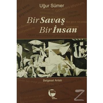 BIR SAVAŞ BIR İNSAN - UĞUR SÜMER