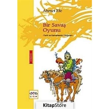 BIR SAVAŞ OYUNU - AHMET EFE