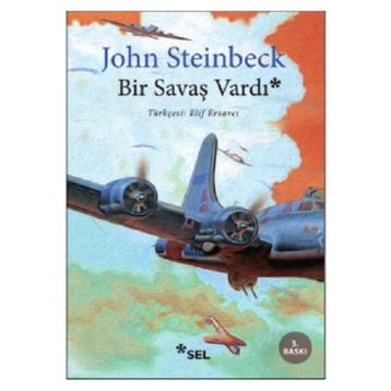 Bir Savaş Vardı - John Steinbeck