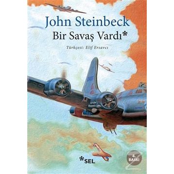 Bir Savaş Vardı - John Steinbeck