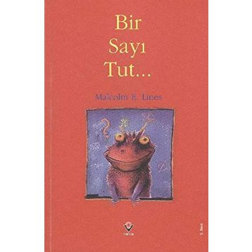 Bir Sayı Tut... - Malcolm E. Lines