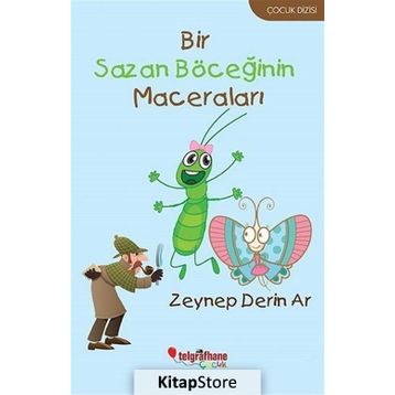 Bir Sazan Böceğinin Maceraları - Zeynep Derin Ar