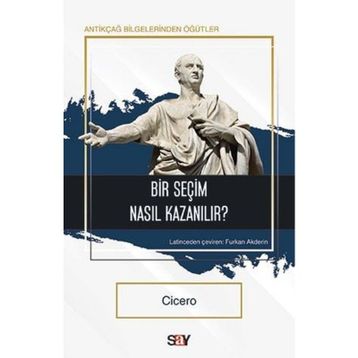 Bir Seçim Nasıl Kazanılır? - Çicero