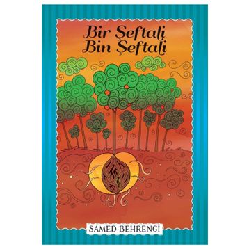 Bir Şeftali Bin - Samed Behrengi