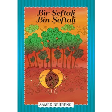 Bir Şeftali Bin - Samed Behrengi