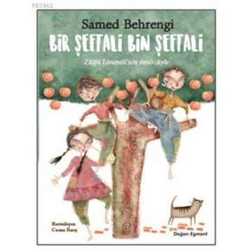 Bir Şeftali Bin Şeftali - Doğan Egmont Yayıncılık