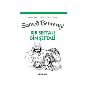 BIR ŞEFTALI BIN ŞEFTALI - SAMED BAHRENGI