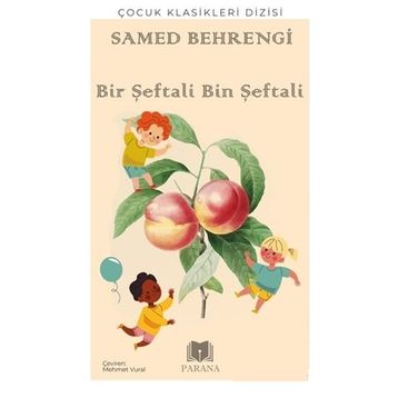 Bir Şeftali Bin Şeftali Samed Behengi