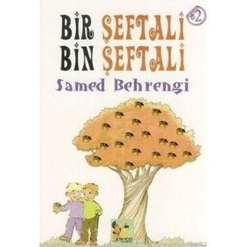 BIR ŞEFTALİ BIN ŞEFTALİ - SAMED BEHRENGI (ISBN:9786058690318)